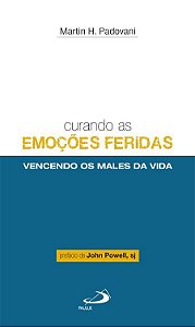 CURANDO AS EMOÇÕES FERIDAS