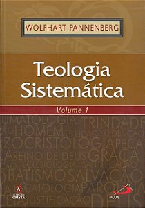 TEOLOGIA SISTEMÁTICA - VOLUME 1 - VOL. 1