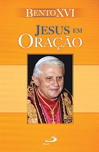 JESUS EM ORAÇÃO