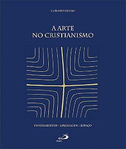 A ARTE NO CRISTIANISMO