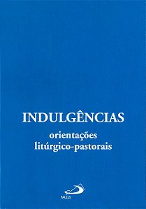 INDULGÊNCIAS