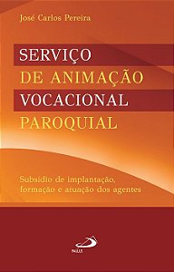 SERVIÇO DE ANIMAÇÃO VOCACIONAL PAROQUIAL