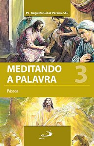 MEDITANDO A PALAVRA 3 - VOL. 3