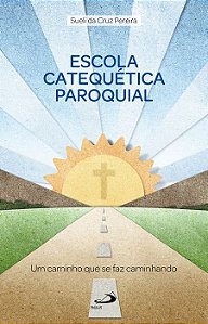 ESCOLA CATEQUÉTICA PAROQUIAL