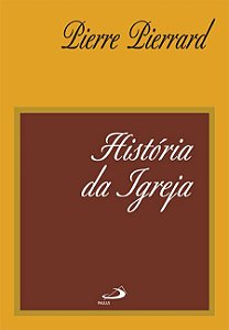 HISTÓRIA DA IGREJA