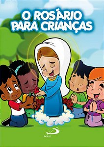 O ROSÁRIO PARA CRIANÇAS