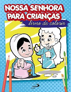 NOSSA SENHORA PARA CRIANÇAS