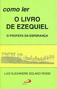 COMO LER O LIVRO DE EZEQUIEL