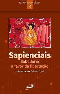 SAPIENCIAIS: SABEDORIA A FAVOR DA LIBERTAÇÃO