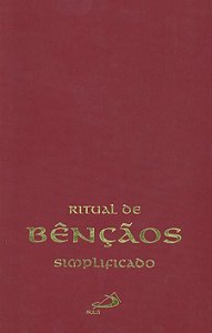 RITUAL DE BÊNÇÃOS SIMPLIFICADO