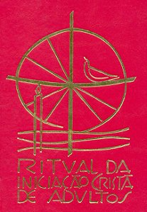 RITUAL DA INICIAÇÃO CRISTÃ DE ADULTOS