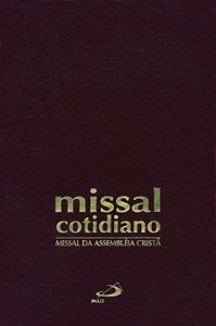 MISSAL COTIDIANO DA ASSEMBLEIA CRISTÃ - ENCADERNADO