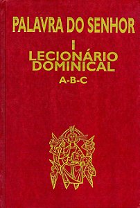 PALAVRA DO SENHOR I - LECIONÁRIO DOMINICAL A-B-C