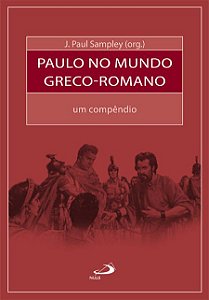 PAULO NO MUNDO GRECO-ROMANO