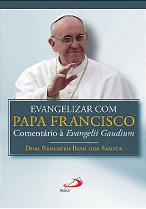 EVANGELIZAR COM O PAPA FRANCISCO