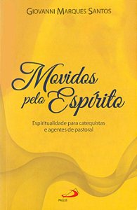 MOVIDOS PELO ESPÍRITO