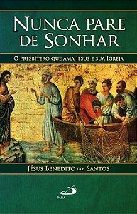 NUNCA PARE DE SONHAR