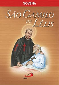 NOVENA REZANDO COM SÃO CAMILO DE LÉLIS