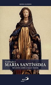 EXALTAÇÃO A MARIA SANTÍSSIMA