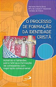 O PROCESSO DE FORMAÇÃO DA IDENTIDADE CRISTÃ