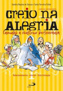 CREIO NA ALEGRIA - VOL. 1