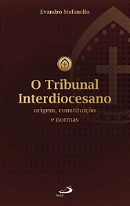 O TRIBUNAL INTERDIOCESANO