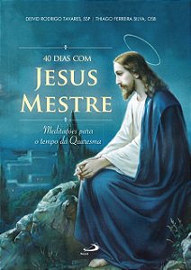 40 DIAS COM JESUS MESTRE