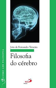 FILOSOFIA DO CÉREBRO