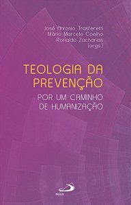 TEOLOGIA DA PREVENÇÃO