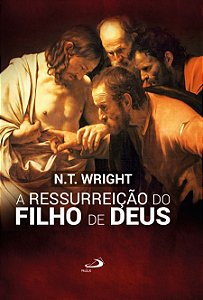 A RESSURREIÇÃO DO FILHO DE DEUS