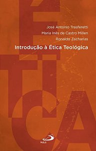 INTRODUÇÃO À ÉTICA TEOLÓGICA