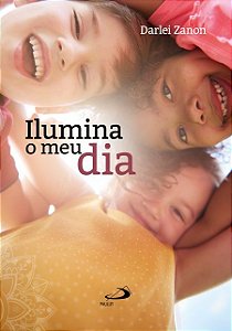 ILUMINA O MEU DIA