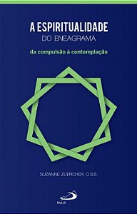 A ESPIRITUALIDADE DO ENEAGRAMA