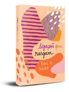 LIGAÇÕES QUE RASGAM