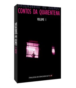 CONTOS DA QUARENTENA - VOL. 1