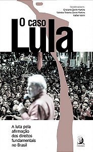 O CASO LULA