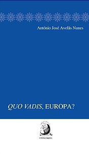 QUO VADIS, EUROPA?