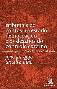 TRIBUNAIS DE CONTAS NO ESTADO DEMOCRÁTICO E OS DESAFIOS DO CONTROLE EXTERNO