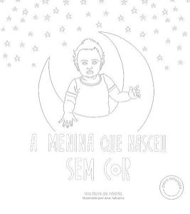 A MENINA QUE NASCEU SEM COR