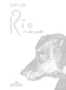 RIO, O CÃO PRETO