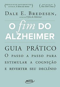 O FIM DO ALZHEIMER - GUIA PRÁTICO