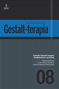 RECURSOS CRIATIVOS EM GESTALT-TERAPIA - VOL. 8