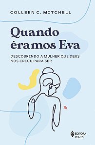 QUANDO ÉRAMOS EVA