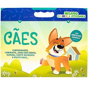 MEGAPAD - COLORIR & ATIVIDADES: CÃES