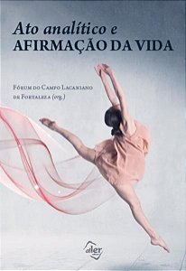ATO ANALÍTICO E AFIRMAÇÃO DA VIDA
