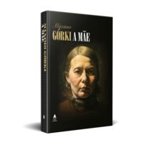 A MÃE - BOX GRANDES ESCRITORES DA LITERATURA RUSSA