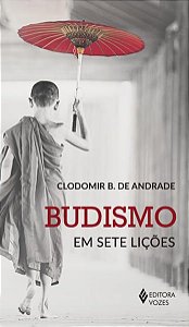 BUDISMO EM SETE LIÇÕES