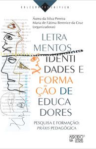 LETRAMENTOS, IDENTIDADES E FORMAÇÃO DE EDUCADORES