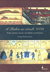 A BAHIA NO SÉCULO XVIII