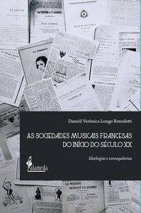 AS SOCIEDADES MUSICAIS FRANCESAS DO INÍCIO DO SÉCULO XX